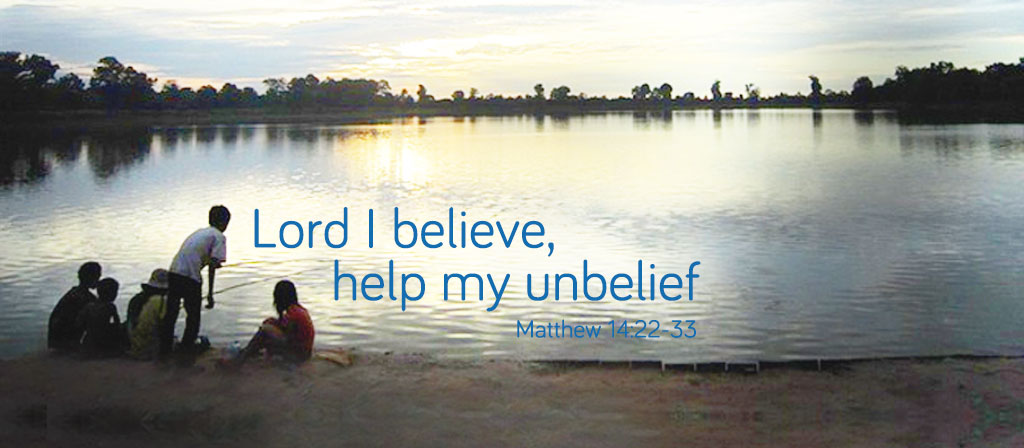 Lord, I believe